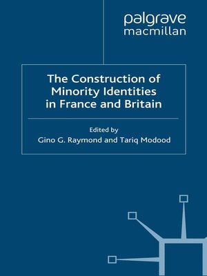 cover image of The Construction of Minority Identities in France and Britain